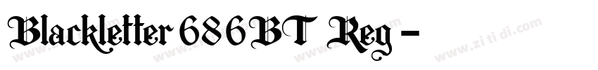 Blackletter686BT Reg字体转换